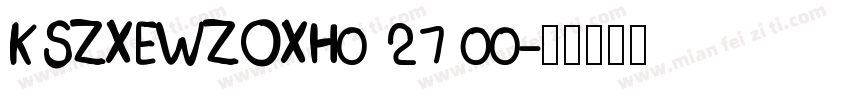 KSZXEWZOXH0 27 00字体转换